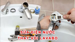 Thay vòi nước lavabo đúng cách