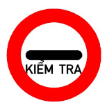 biển báo cấm 129 - Kiểm tra